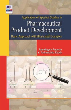 Application of Spectral Studies in Pharmaceutical Product development Application of Spectral Studies in Pharmaceutical Product development