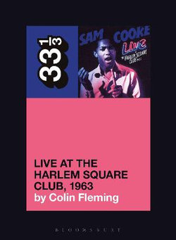 Sam Cooke's Live at the Harlem Square Club 1963