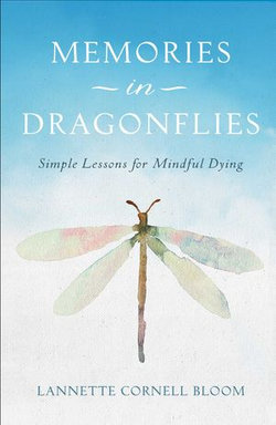 Memories in Dragonflies Memories in Dragonflies