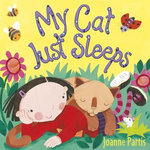 My Cat Just Sleeps My Cat Just Sleeps