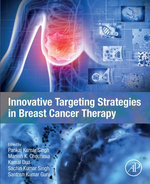 Innovative Targeting Strategies in Breast Cancer Therapy