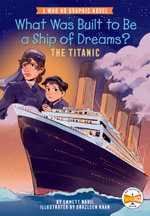 What Was Built to Be a Ship of Dreams?: the Titanic