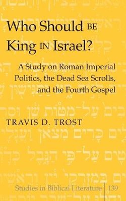 Who Should Be King in Israel?