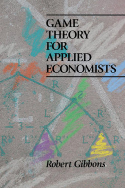 Game Theory for Applied Economists Game Theory for Applied Economists