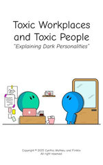 Toxic Workplaces and Toxic People