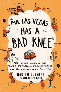 Mr. Las Vegas Has a Bad Knee Mr. Las Vegas Has a Bad Knee