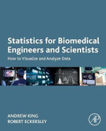Statistics for Biomedical Engineers and Scientists