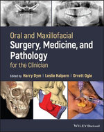Oral and Maxillofacial Surgery, Medicine, and Pathology for the Clinician Oral and Maxillofacial Surgery, Medicine, and Pathology for the Clinician