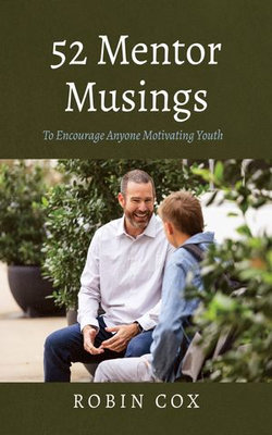 52 Mentor Musings 52 Mentor Musings