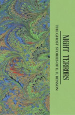 Night Terrors: The Ghost Stories of E.F. Benson