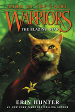 Warriors: Dawn of the Clans #4: the Blazing Star