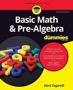 Basic Math & Pre-algebra for Dummies, 2nd Edition