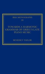 Towards a Harmonic Grammar of Grieg's Late Piano Music