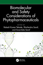 Biomolecular and Safety Considerations of Phytopharmaceuticals