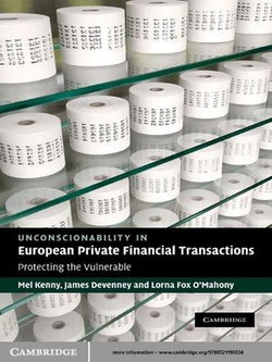 Unconscionability in European Private Financial Transactions Unconscionability in European Private Financial Transactions