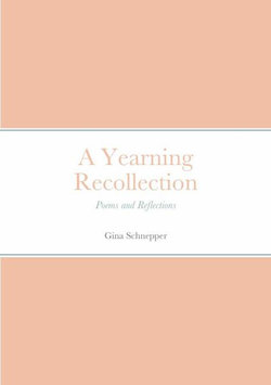 A Yearning Recollection