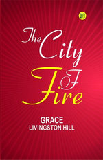 The City of Fire