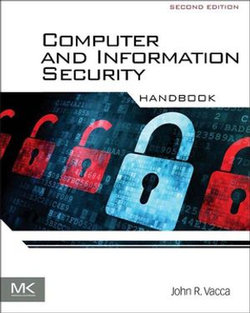 Computer and Information Security Handbook