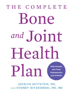The Complete Bone and Joint Health Plan The Complete Bone and Joint Health Plan