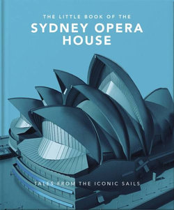 The Little Book of the Sydney Opera House