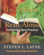 In Defense of Read-Aloud In Defense of Read-Aloud