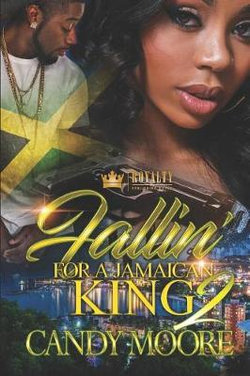 Fallin' for a Jamaican King 2