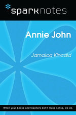 Annie John (SparkNotes Literature Guide)