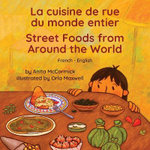 Street Foods from Around the World (French-English)