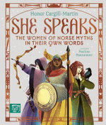 She Speaks: The Women of Norse Myths in Their Own Words
