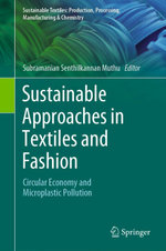 Sustainable Approaches in Textiles and Fashion