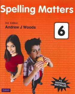 Spelling Matters Book 6 Spelling Matters Book 6