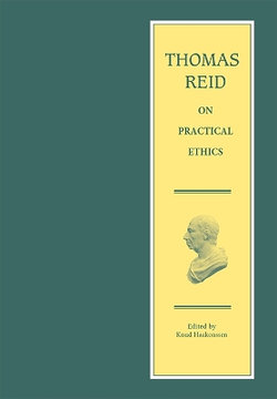 Thomas Reid on Practical Ethics