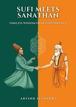 Sufi meets Sanathan