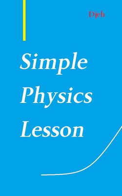 Simple Physics Lesson