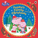 Peppa Pig: Peppa’s Family Christmas