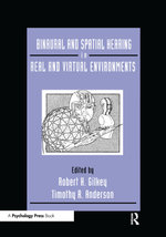Binaural and Spatial Hearing in Real and Virtual Environments
