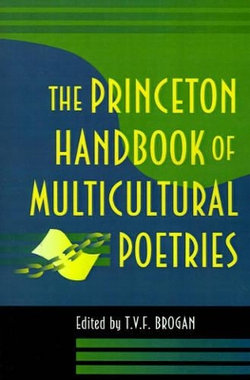 The Princeton Handbook of Multicultural Poetries