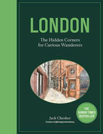 London: The Hidden Corners For Curious Wanderers