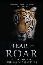 Hear Us Roar Tiger