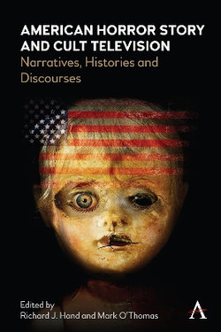 American Horror Story and Cult Television American Horror Story and Cult Television