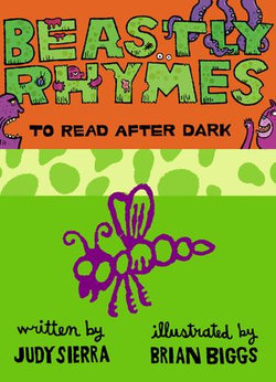 Beastly Rhymes to Read After Dark Beastly Rhymes to Read After Dark