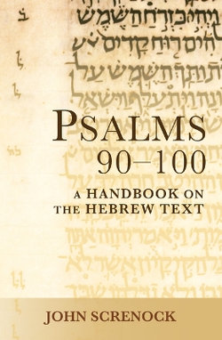 Psalms 90 - 100