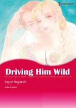 Driving Him Wild (Harlequin Comics)
