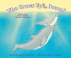 Who Grows Up in the Ocean?