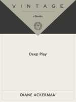 Deep Play