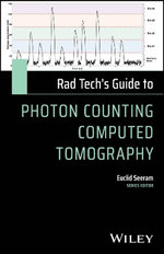Rad Tech's Guide to Photon Counting Computed Tomography