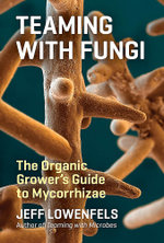 Teaming with Fungi