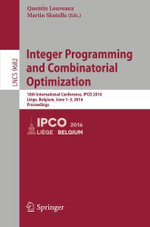 Integer Programming and Combinatorial Optimization
