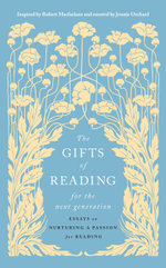 The Gifts of Reading for the Next Generation