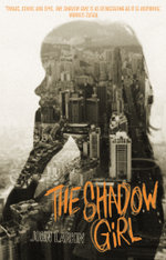 The Shadow Girl The Shadow Girl